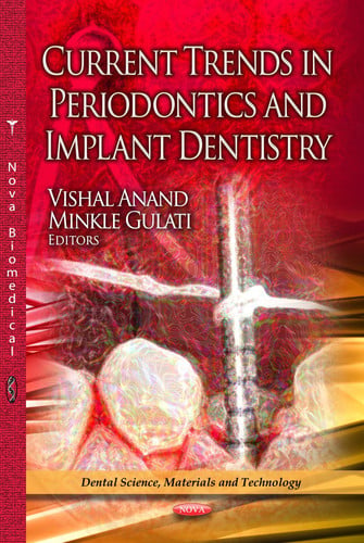 Current Trends in Periodontics and Implant Dentistry