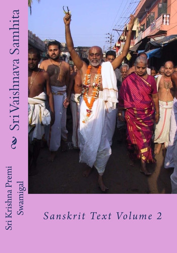 Sri Vaishnava Samhita Sanskrit Text Volume 2