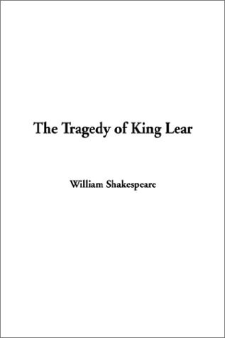 The Tragedy of King Lear