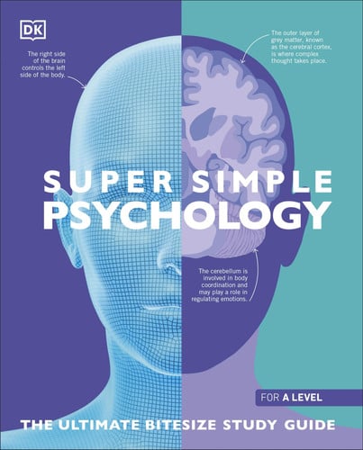 Super Simple Psychology The Ultimate Bitesize Study Guide
