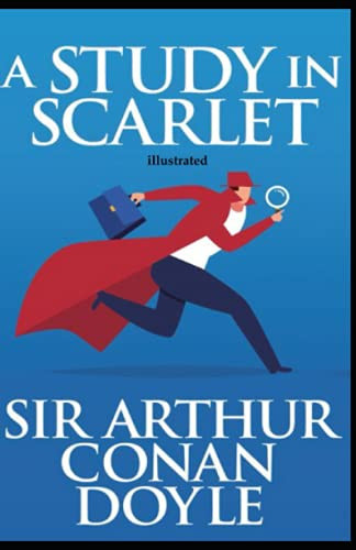 A Study in Scarlet Illustrated