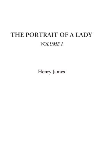 The Portrait of a Lady, Volume I