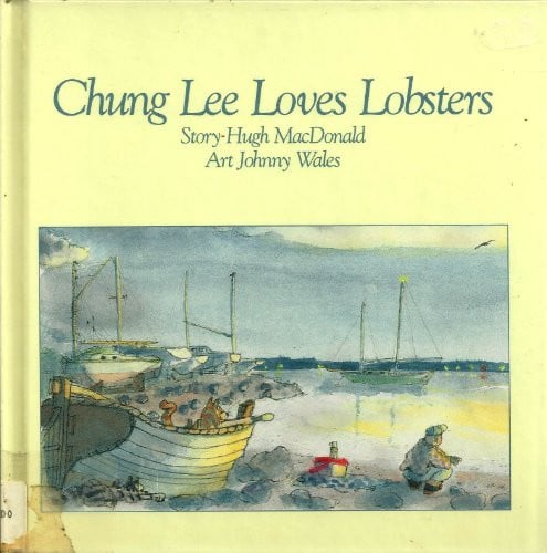 Cover of Chung Lee Loves Lobsters