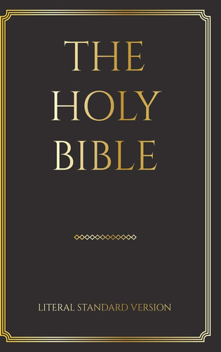 The Holy Bible Literal Standard Version (LSV), 2020