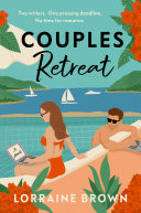 Couples Retreat The perfect enemies-to-lovers, escapist romcom for 2025