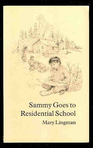 Cover of Sammy goes to residential school