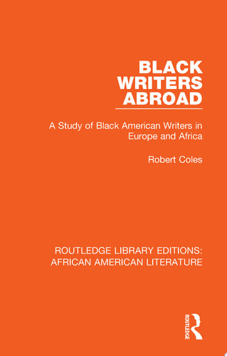 Black Writers Abroad A Study of Black American Writers in Europe and Africa