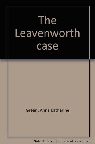 Cover of The Leavenworth case.