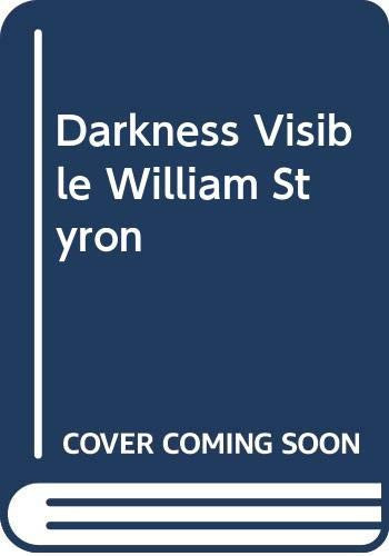 Darkness Visible William Styron