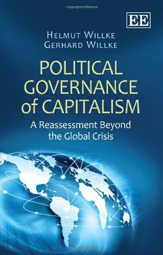 Political Governance of Capitalism A Reassessment Beyond the Global Crisis