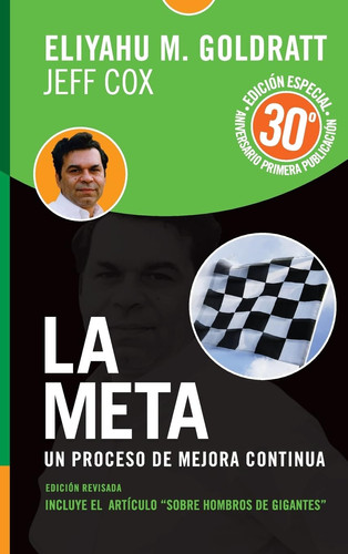 La Meta - Edición 30 Aniversario Un proceso de mejora continua