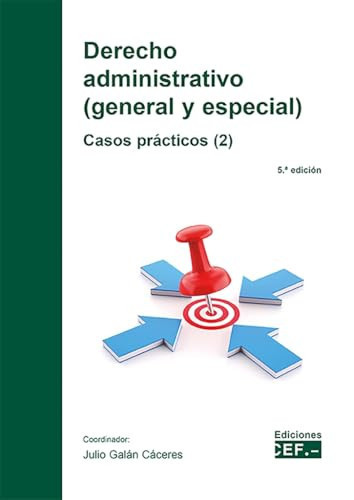 Derecho administrativo (general y especial) Casos prácticos (2)