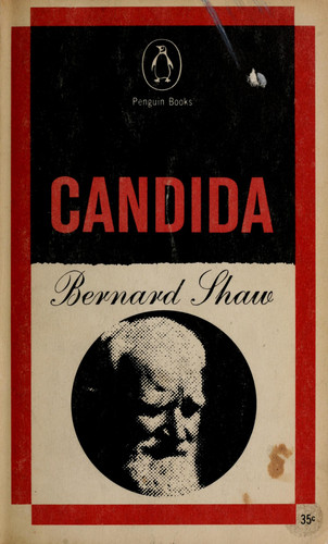Candida: A Pleasant Play The Definitive Text