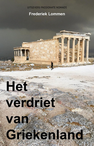 Het verdriet van Griekenland - Frederiek Lommen