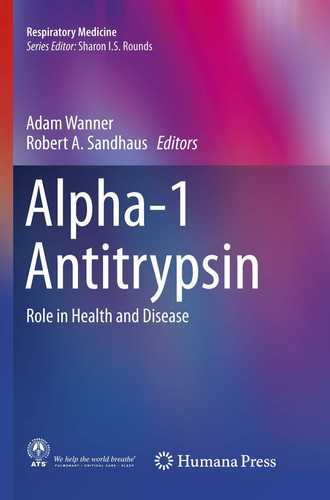 Alpha-1 Antitrypsin Role in Health and Disease