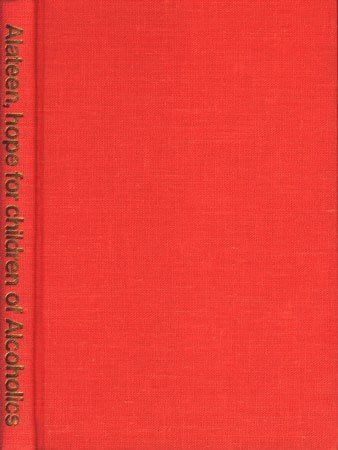 Cover of Alateen--hope for children of alcoholics.