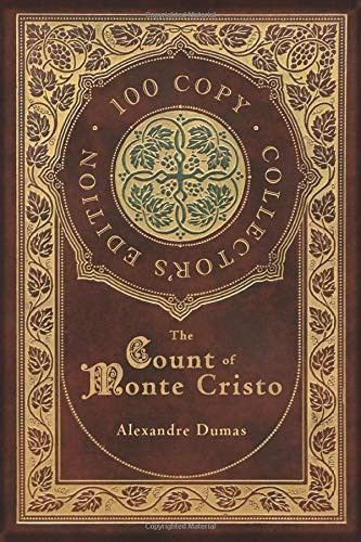 The Count of Monte Cristo (100 Copy Collector's Edition)