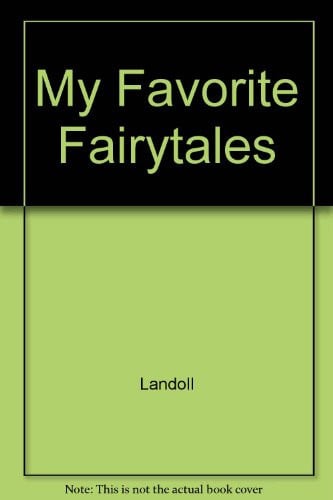 Cover of My Favorite Fairytales