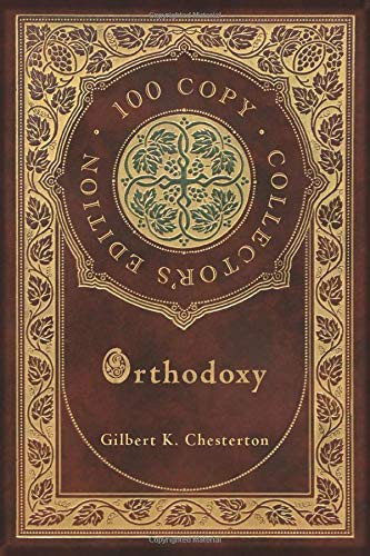 Orthodoxy (100 Copy Collector's Edition)