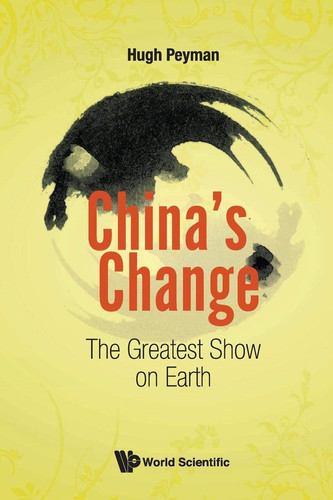 China's Change The Greatest Show on Earth