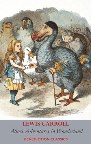 Alice's Adventures in Wonderland (Fully Illustrated in Color)