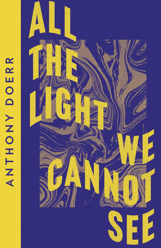 All the Light We Cannot See: Anthony Doerr (Collins Modern Classics)