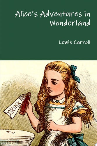 Alice’s Adventures in Wonderland