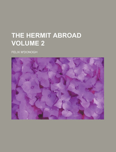 The hermit abroad Volume 2