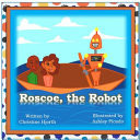 Cover of Roscoe, the Robot