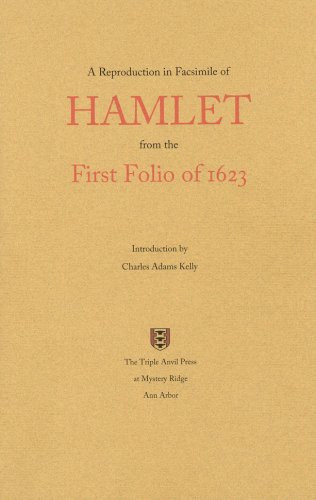 A Reproduction in Facsimile of Hamlet from the First Folio of 1623