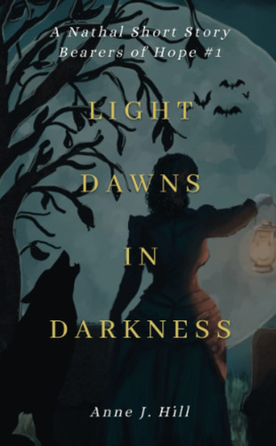 Light Dawns in Darkness (The Brimwood Chronicles)