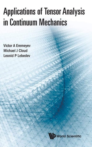 Applications of Tensor Analysis in Continuum Mechanics