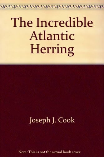 Cover of The incredible Atlantic herring