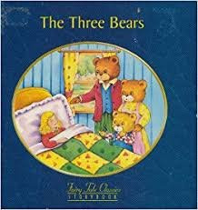 Cover of The Three Bears (Fairy Tale Classics Storybook)