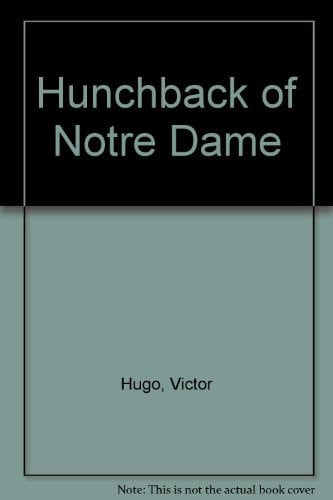 Cover of Hunchback of Notre Dame (Great Illustrated Classics (W. Clement Stone))