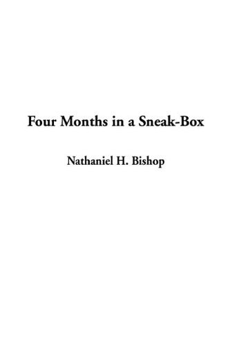 Four Months in a Sneak-Box