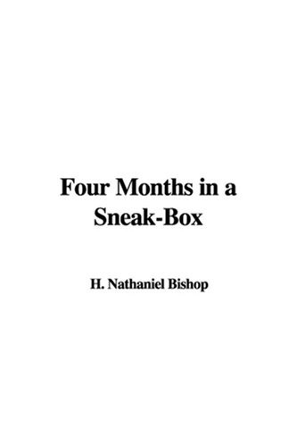 Four Months in a Sneak-Box