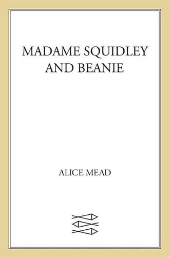 Cover of Madame Squidley and Beanie