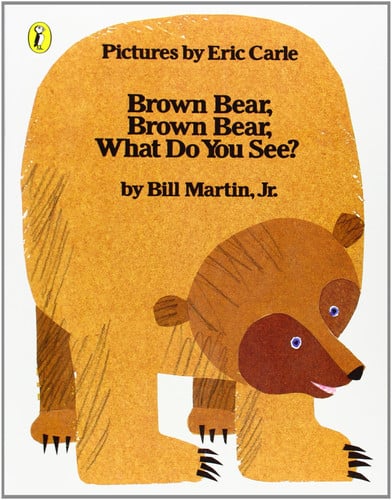Brown Bear, Brown Bear, what Do You See?