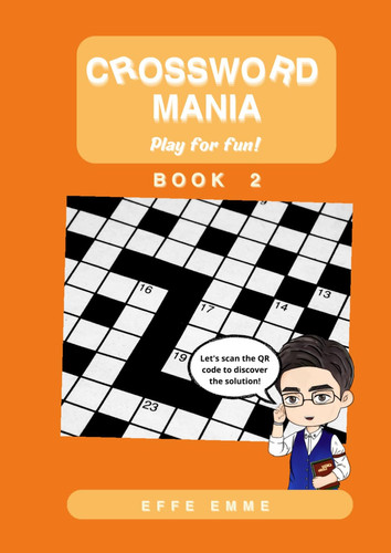 CROSSWORD MANIA book 2: Play for fun