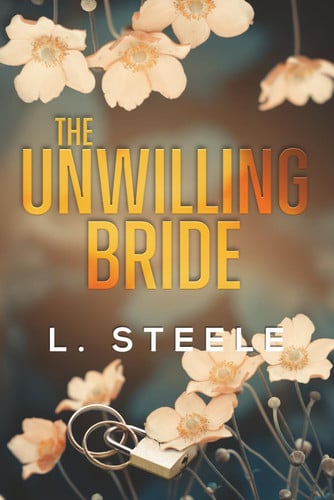 The Unwilling Bride: A Best Friend's Brother Fake Marriage Romance (The Hamiltons : A Fake Marriage Billionaire Romance series)