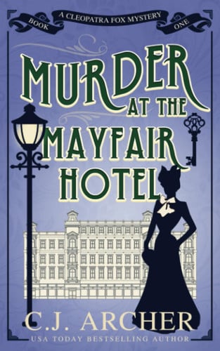 Murder at the Mayfair Hotel (Cleopatra Fox, #1)