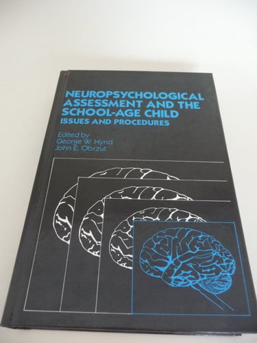 Cover of Neuropsychological Assessment and the School-Age Child