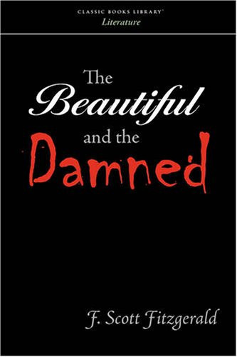 The Beautiful and the Damned