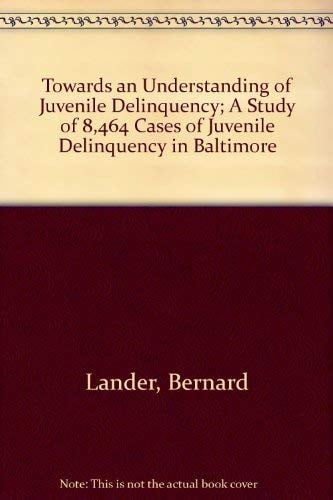 Cover of Towards an understanding of juvenile delinquency