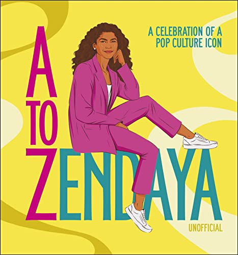 A to Zendaya A Celebration of a Pop Culture Icon