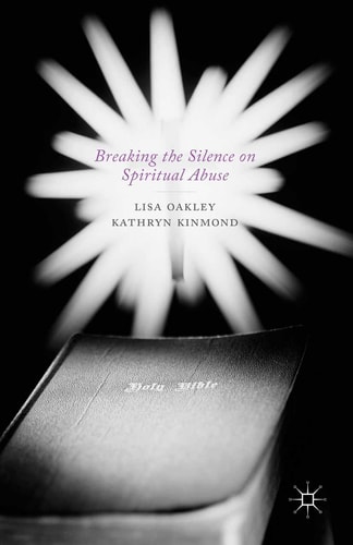 Breaking the silence on spiritual abuse