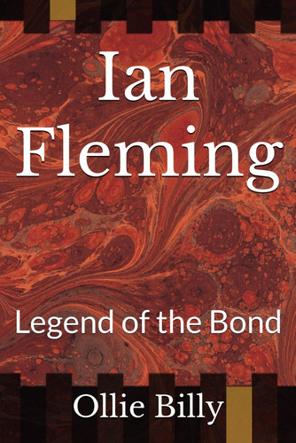 Ian Fleming Legend of the Bond