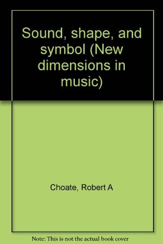 Cover of Sound, shape, and symbol