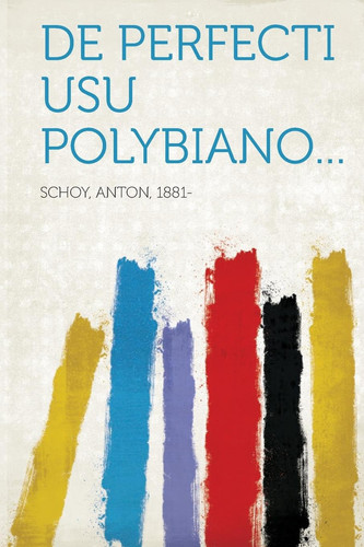 De Perfecti Usu Polybiano...